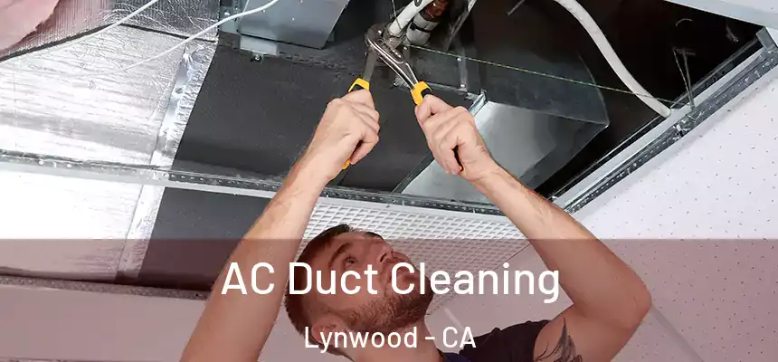 AC Duct Cleaning Lynwood - CA